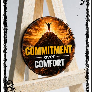 Commitment over Comfort<br>Ø2.25", Ø58mm button