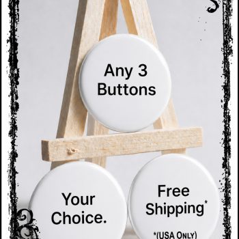 1- Pick Any 3<br>Ø2.25″, Ø58mm button